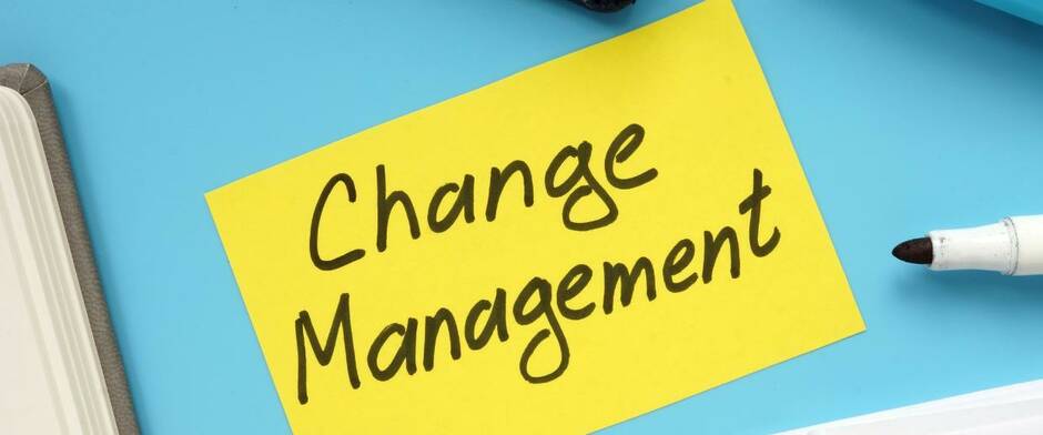 Unterschätzen Sie das Change Management